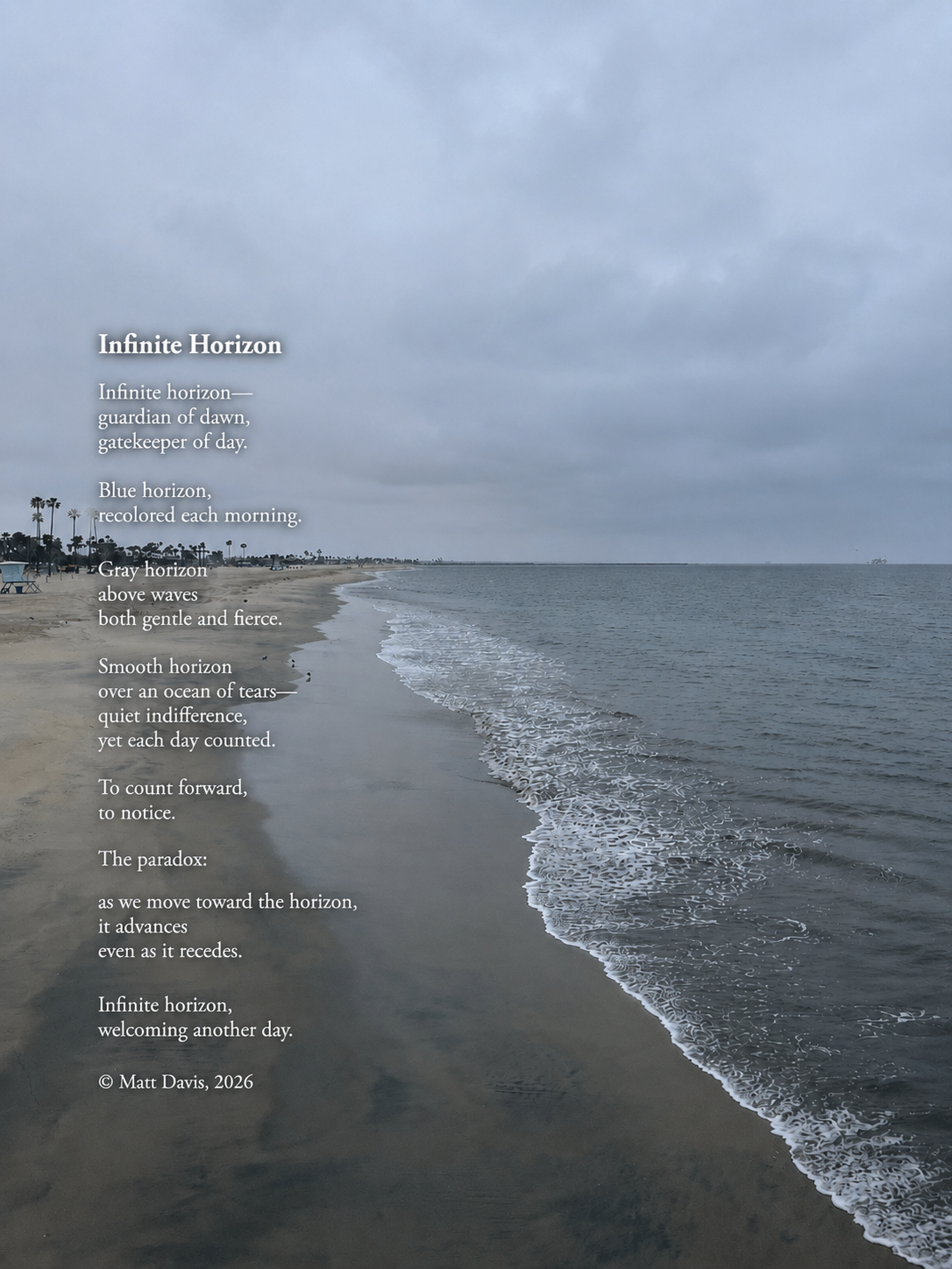 Infinite Horizon — poem and photograph by Matt Davis, 2026